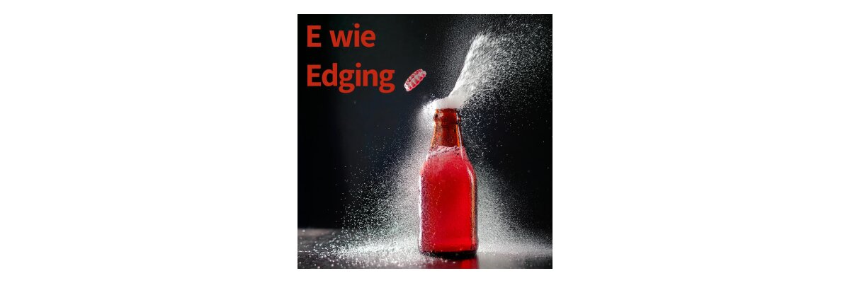 E comme Edging dans SMASH ME - ABC : le chemin vers le méga orgasme ♥️ - Edging (le vagin) : La tendance sexuelle ultime pour des méga-orgasmes ♥️
